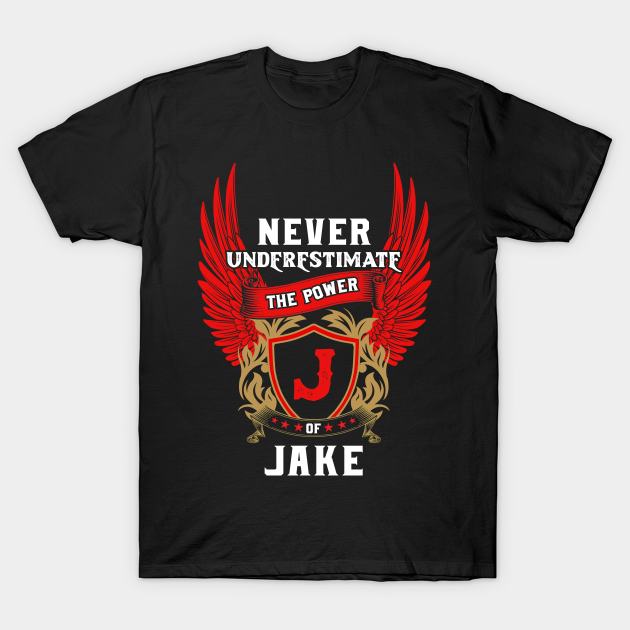 it will always be the jake shirt